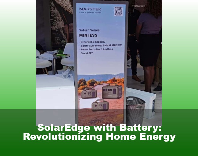 SolarEdge with Battery: Revolutionizing Home Energy